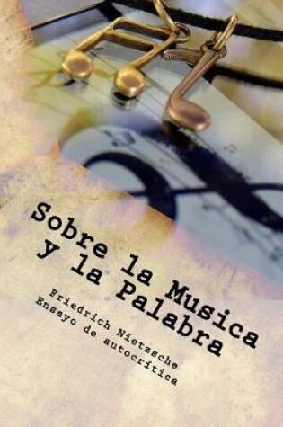 Cover of Sobre la Musica y la Palabra (Spanish) Edition