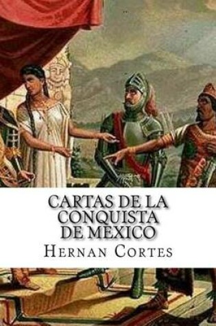 Cover of Cartas de la conquista de Mexico