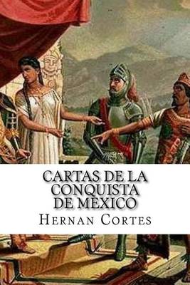 Book cover for Cartas de la conquista de Mexico