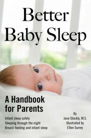 Cover of Better Baby Sleep: A Handbook for Parents