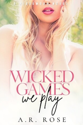 Cover of Wicked Games We Play