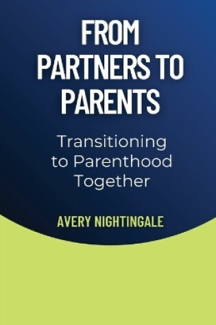 Cover of From Partners to Parents