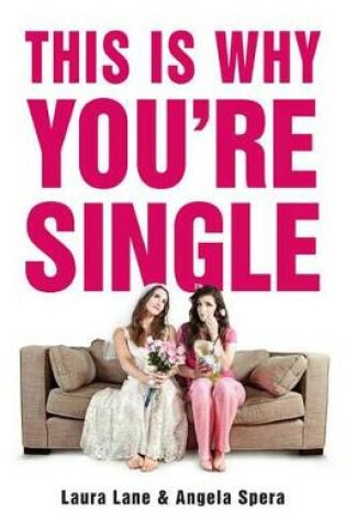Cover of This Is Why You're Single