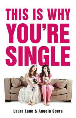 Book cover for This Is Why You're Single