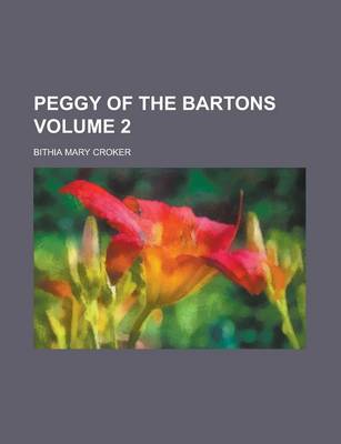 Book cover for Peggy of the Bartons Volume 2