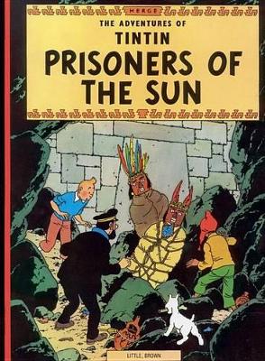 Book cover for The Adventures of Tintin: Prisoners of the Sun
