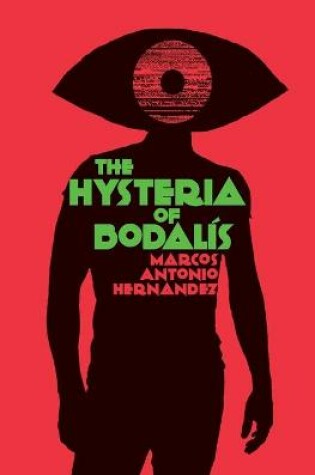 Cover of The Hysteria of Bodalís