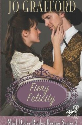 Cover of Fiery Felicity