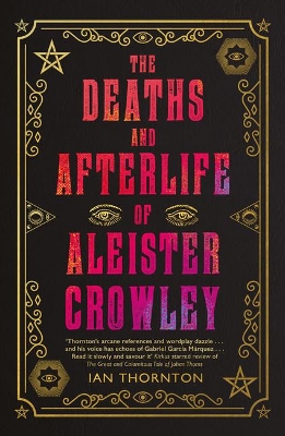 Book cover for The Deaths and Afterlife of Aleister Crowley