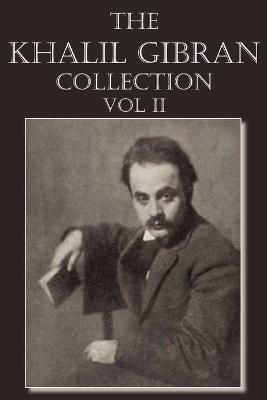 Book cover for The Khalil Gibran Collection Volume II