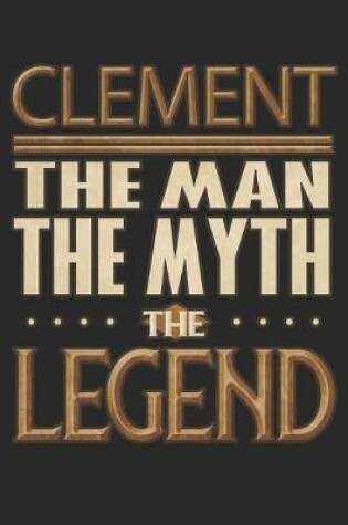 Cover of Clement The Man The Myth The Legend