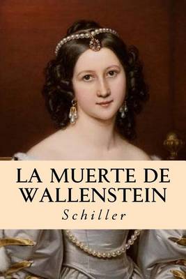 Book cover for La Muerte de Wallenstein