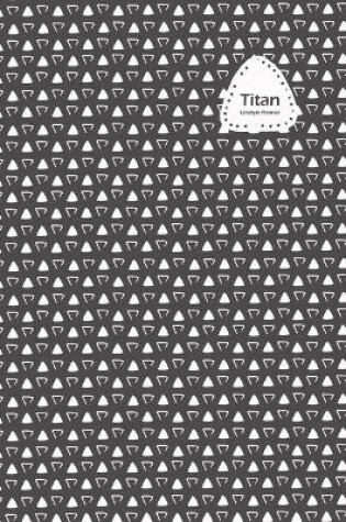 Cover of Titan Lifestyle, Undated Daily Planner, 106 Weeks (2 Years), Blank Lined, Write-in Journal (Gray)