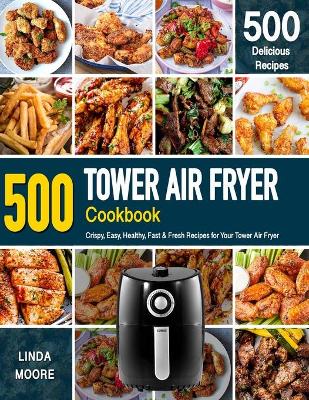 Book cover for Tower Air Fryer Cookbook