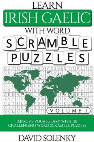 Cover of Learn Irish Gaelic with Word Scramble Puzzles Volume 1