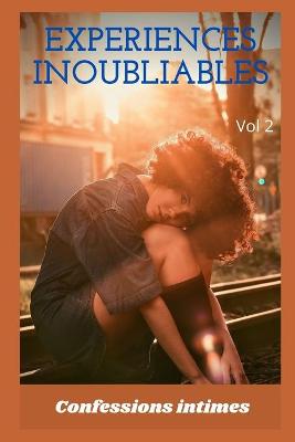 Book cover for expériences inoubliables (vol 2)
