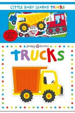 Cover of Little Baby Learns: Trucks