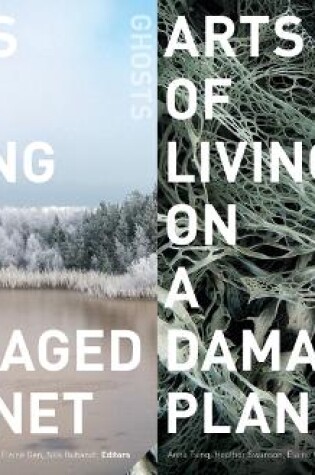 Cover of Arts of Living on a Damaged Planet