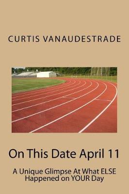 Book cover for On This Date April 11
