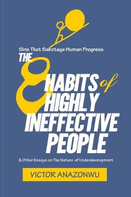 Book cover for The 8 Habits of Highly Ineffective People
