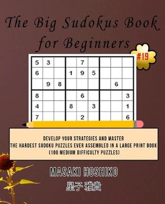 Book cover for The Big Sudokus Book for Beginners #19