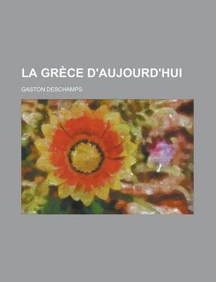 Book cover for La Grece D'Aujourd'hui