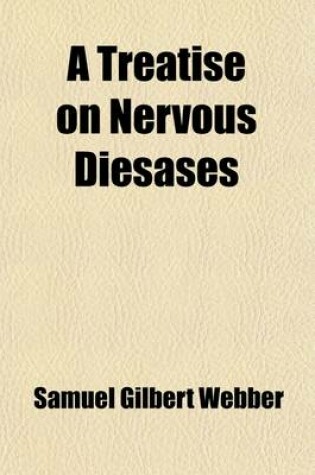 Cover of A Treatise on Nervous Diesases