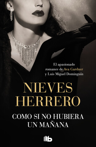 Book cover for Como si no hubiera un mañana / As if There Was No Tomorrow