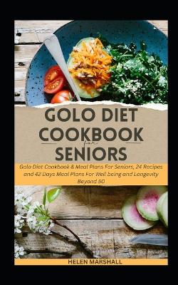 Book cover for Golo Diet Cookbook for Seniors