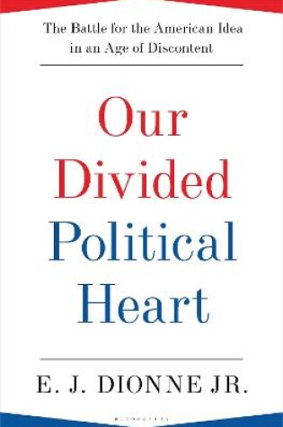 Cover of Our Divided Political Heart