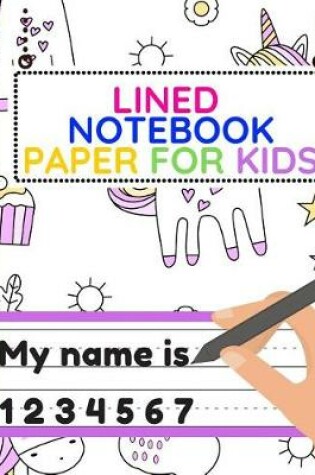 Cover of Lined Notebook Paper for Kids