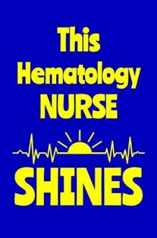 Cover of This Hematology Nurse Shines