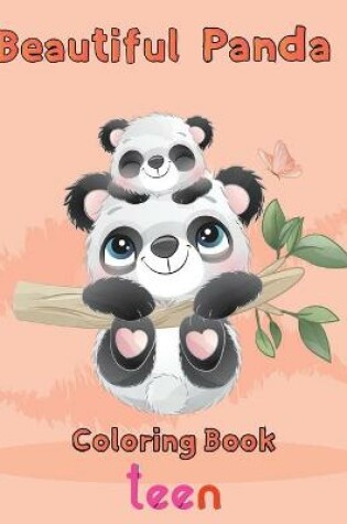 Cover of Beautiful Panda Coloring Book teen