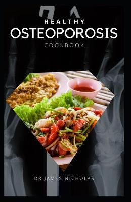 Book cover for Healthy Osteoporosis Cookbook