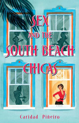 Book cover for Sex and the South Beach Chicas