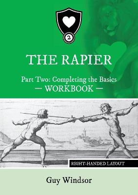 Book cover for The Rapier Part Two Completing The Basics Workbook