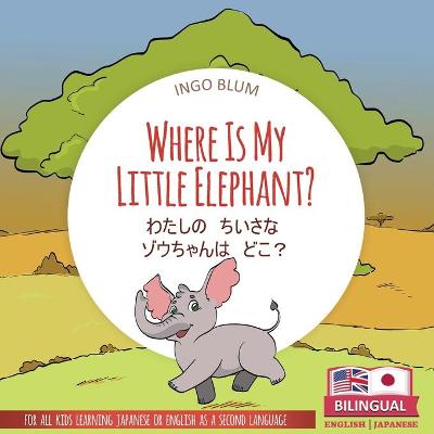 Cover of Where Is My Little Elephant?