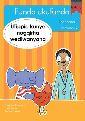 Book cover for Funda ukufunda Inqanaba 1 (isiXhosa) 7: UTippie kunye nogqirha wezilwanyana