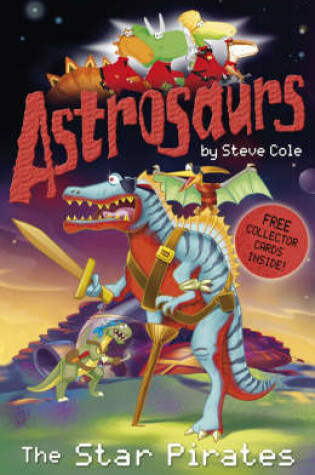 Cover of Astrosaurs 10: The Star Pirates