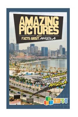 Book cover for Amazing Pictures and Facts about Angola