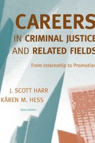 Cover of Careers in Criminal Justice and Related Fields