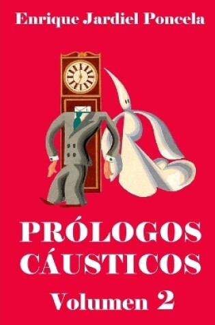 Cover of Prólogos caústicos 2