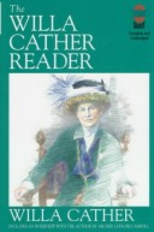 Cover of The Willa Cather Reader