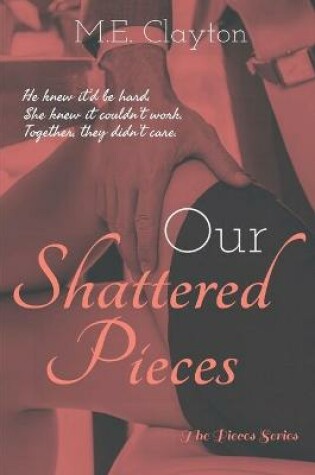 Cover of Our Shattered Pieces