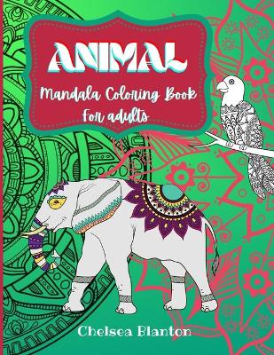 Book cover for Animal Mandala Coloring Book for Adults