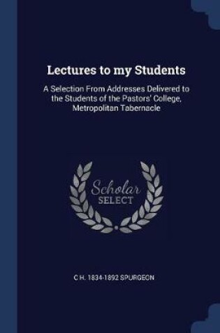 Cover of Lectures to My Students