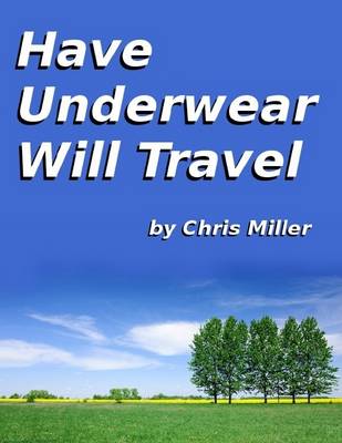 Book cover for Have Underwear Will Travel