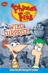 Book cover for Phineas and Ferb Wild Surprise