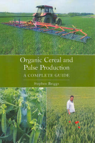 Cover of Organic Cereal and Pulse Production