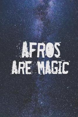 Book cover for Afros are Magic - Funny Humor Journal